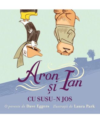 Aron și Ian cu susu-n jos