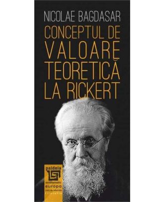 Conceptul de valoare teoretică la Rickert