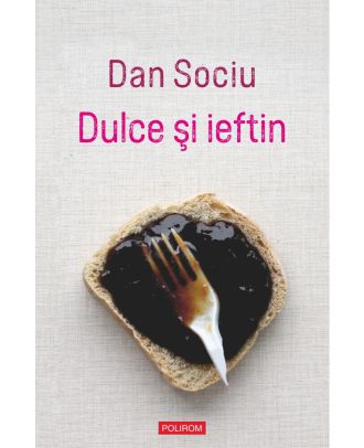 Dulce şi ieftin