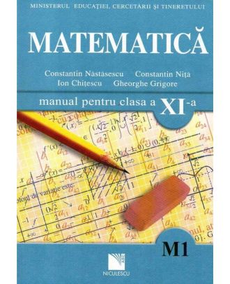 Matematica (M1) (manual pentru clasa a XI-a)