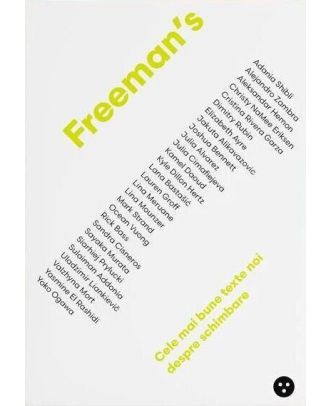 Freeman's: cele mai bune texte noi despre schimbare