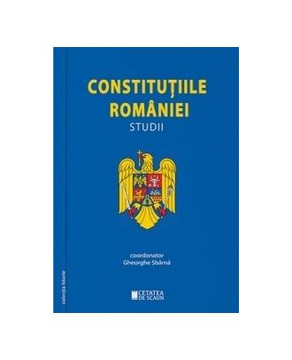 Constitutiile Romaniei. Studii