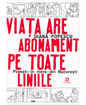 Viața are abonament pe toate liniile
