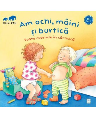 Am ochi, mâini și burtică