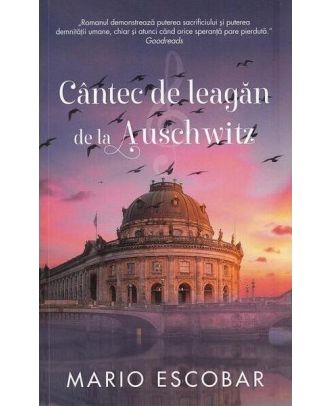 Cantec de leagan de la Auschwitz