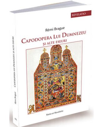 Capodopera lui Dumnezeu și alte eseuri
