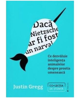 Dacă Nietzsche ar fi fost un narval