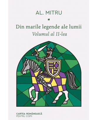 Din marile legende ale lumii (volumul II)