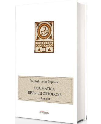 Dogmatica Bisericii Ortodoxe (vol. II)