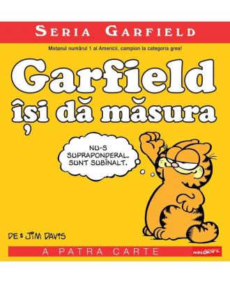 Garfield își dă măsura
