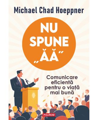 Nu spune "ăă"