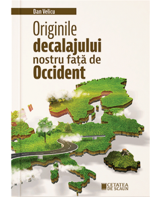 Originile decalajului nostru fata de Occident