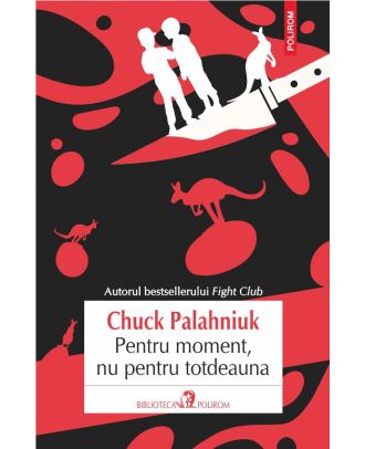 Pentru moment, nu pentru totdeauna