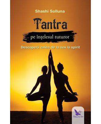 Tantra pe înțelesul tuturor