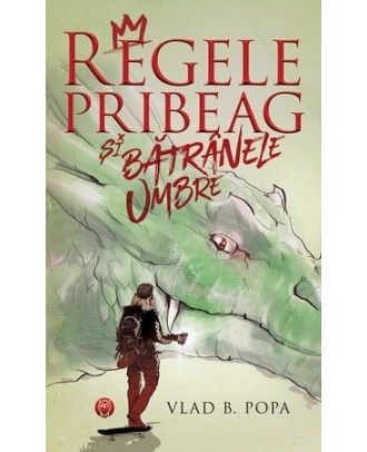 Regele pribeag și bătrânele umbre