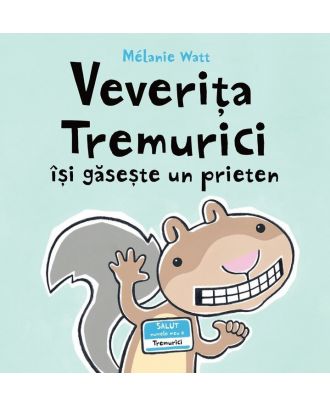 Veverița Tremurici își găsește un prieten