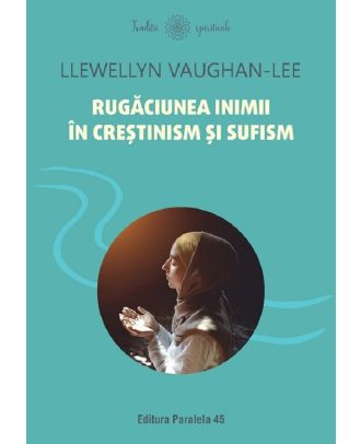 Rugăciunea inimii în creștinism și sufism