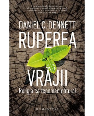 Ruperea vrăjii. Religia ca fenomen natural