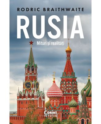 Rusia. Mituri și realități