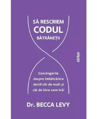 Sa rescriem codul batranetii