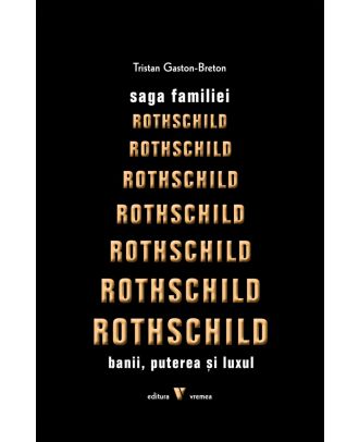 Saga familiei Rothschild