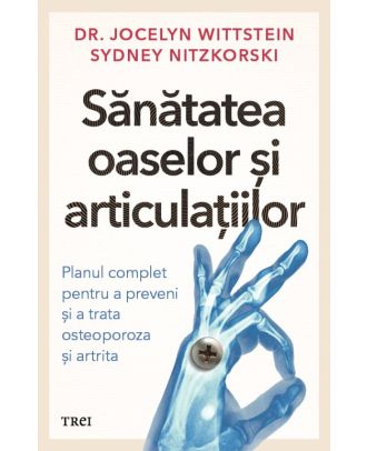 Sănătatea oaselor și articulațiilor