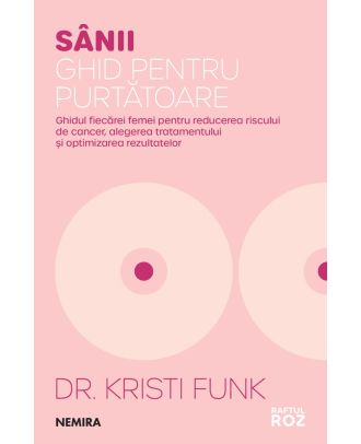 Sânii. Ghid pentru purtătoare