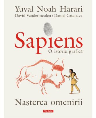 Sapiens. O istorie grafică (vol. I): Nașterea omenirii
