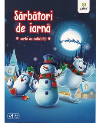 Sarbatori de iarna. Carte cu activitati