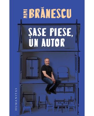 Șase piese, un autor