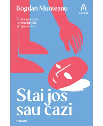 Stai jos sau cazi