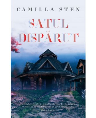 Satul dispărut