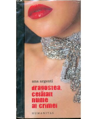 DRAGOSTEA, CELALALT NUME AL CRIMEI