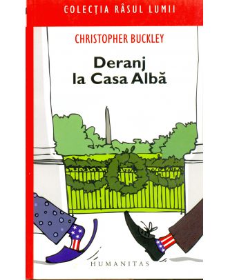 Deranj la casa alba