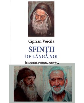 Sfinții de lângă noi