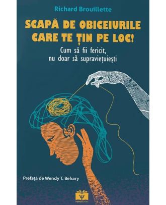 Scapă de obiceiurile care te țin pe loc!