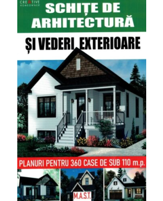 Schite de arhitectura si vederi exterioare