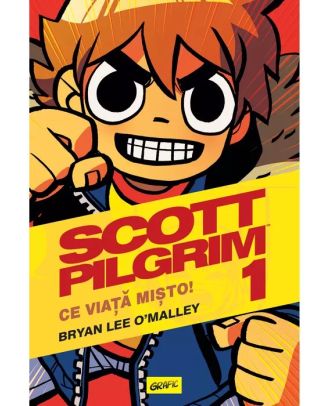 Scott Pilgrim #1. Ce viață mișto!
