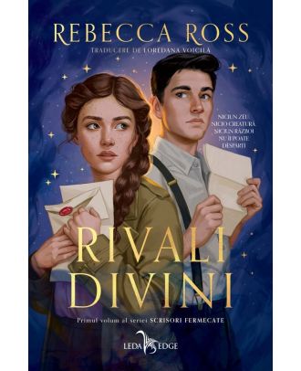 Rivali divini (seria Scrisori fermecate, vol. I)