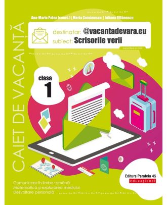 Scrisorile verii. Caiet de vacanță. Clasa I