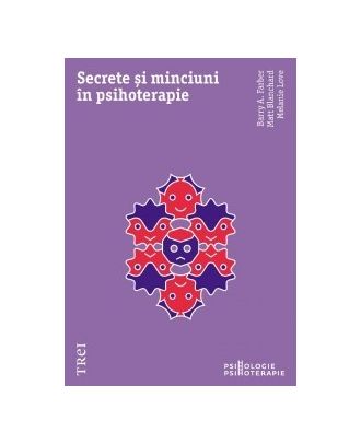 Secrete si minciuni in psihoterapie