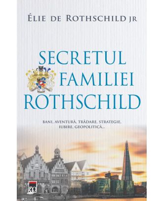 Secretul familiei Rothschild
