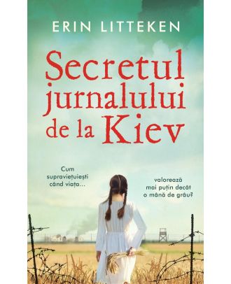 Secretul jurnalului de la Kiev