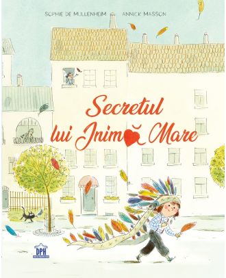 Secretul lui Inima Mare