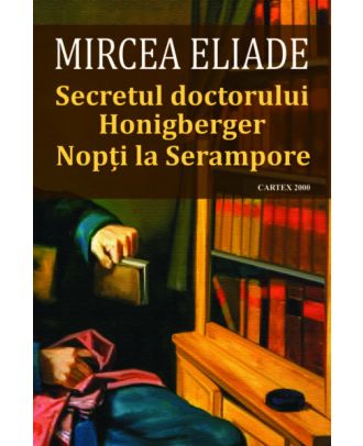 Secretul doctorului Honigberger. Nopți la Serampore