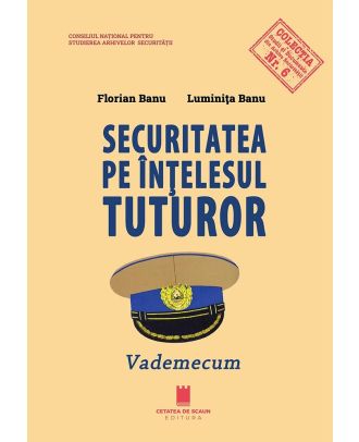 Securitatea pe înțelesul tuturor. Vademecum