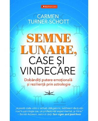 Semne lunare, case si vindecare