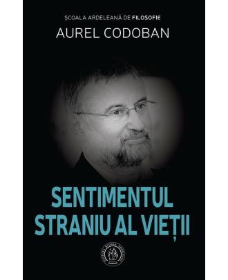 Sentimentul straniu al vieții