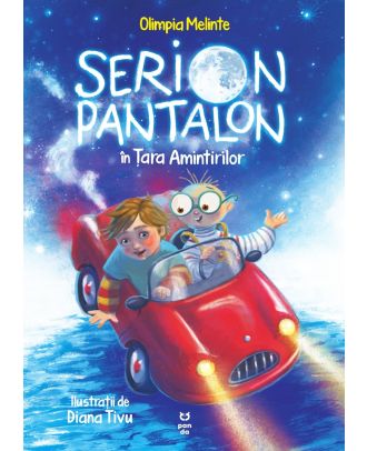 Serion Pantalon în Țara Amintirilor