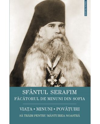 Sfântul Serafim, făcătorul de minuni din Sofia